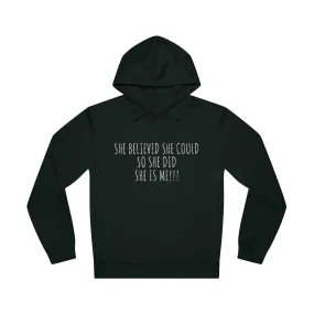 She Believed She Could So She Did She Is Me Unisex Drummer Hoodie