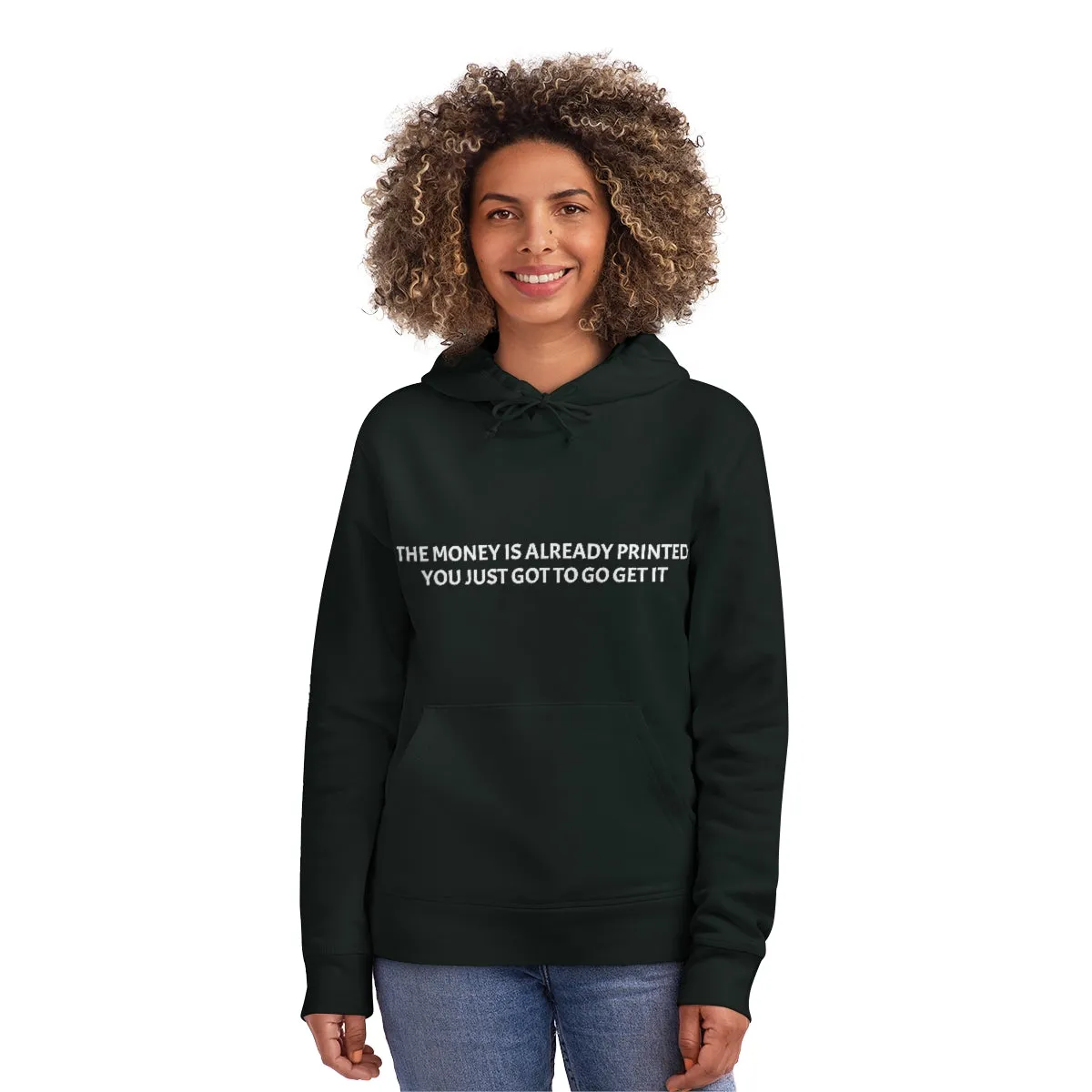 The Money Is Already Printed You Just To Go Get It Unisex Drummer Hoodie